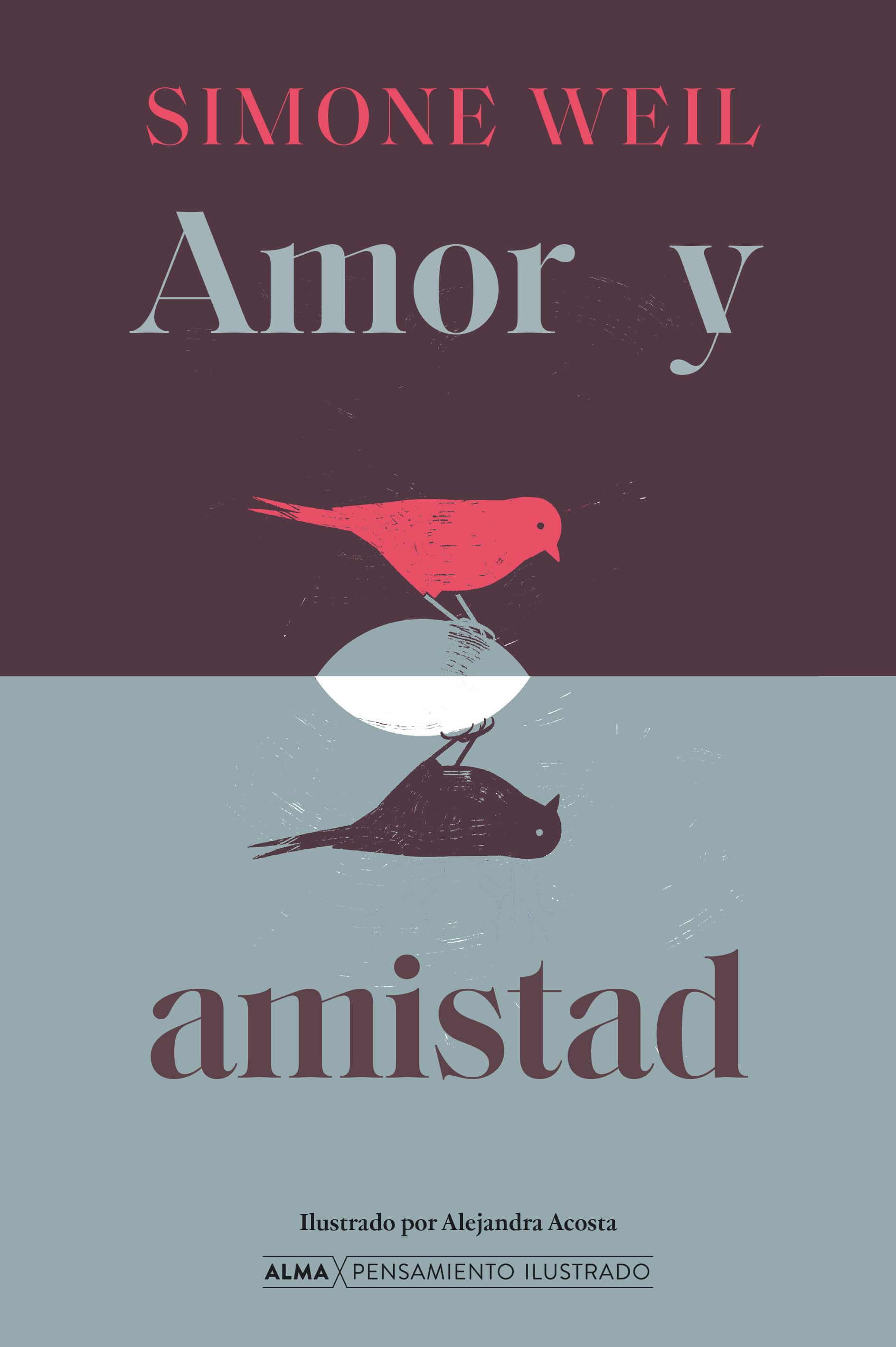 Amor y Amistad (Pensamiento Ilustrado)